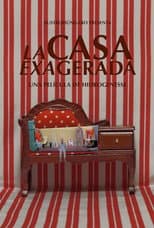 Poster for La casa exagerada