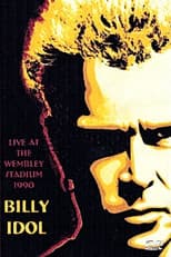 Poster for Billy Idol: Live at the Wembley Stadium