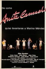 Poster for De cómo Anita Camacho quiso levantarse a Marino Méndez