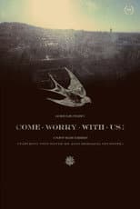 Poster for Come Worry with Us!