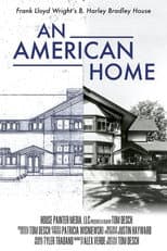 Poster for An American Home: Frank Lloyd Wright's B. Harley Bradley House