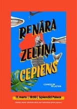 Poster for Renāra Zeltiņa cepiens