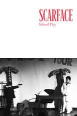 Poster for Scarface School Play