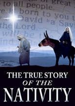 Poster for The True Story of the Nativity