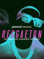 Poster for Reggaeton: The Sound That Conquered the World