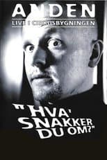 Poster for Anders Matthesen: Hva' snakker du om?