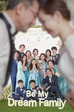 Poster for Be My Dream Family