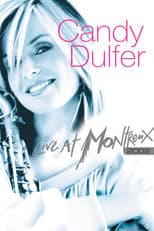 Poster for Candy Dulfer - Live At Montreux