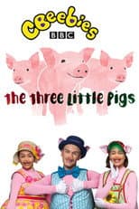 Poster for CBeebies Presents: The Three Little Pigs - A CBeebies Ballet