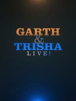 Poster for Garth & Trisha Live!