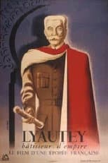 Poster for Lyautey, bâtisseur d'empire
