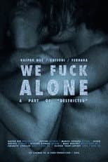 Poster for We Fuck Alone
