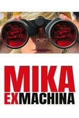Poster for Mika Ex Machina
