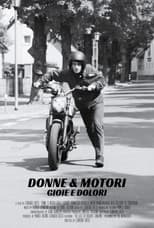 Poster for Donne & Motori - Gioie e Dolori