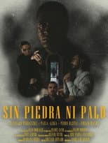 Poster for Sin Piedra Ni Palo