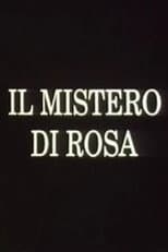 Poster for Il mistero di Rosa