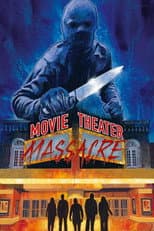 Poster for Movie Theater Massacre