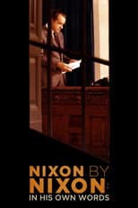 Poster for Nixon by Nixon: In His Own Words