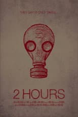 Poster for 2 Hours
