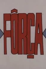 Poster for Força