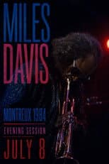 Poster for Miles Davis - The Definitive Miles Davis At Montreux - Evening July 8 TH 1984