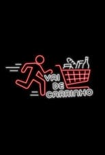 Poster for Vai de Carrinho