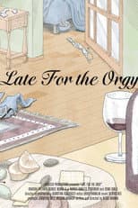 Poster for Late for the Orgy