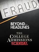 Poster for Beyond the Headlines: The College Admissions Scandal with Gretchen Carlson