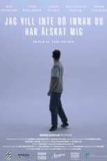 Poster for Jag vill inte dö innan du har älskat mig