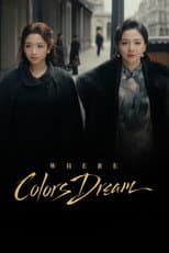 Poster for Where Colors Dream