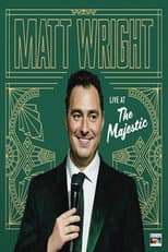 Poster for Matt Wright - Live at the Majestic
