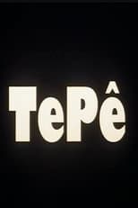 Poster for Tepê