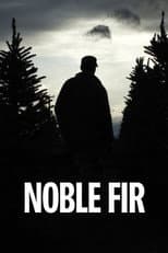 Poster for Noble Fir