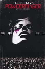 Poster for Powderfinger: These Days - Live in Concert