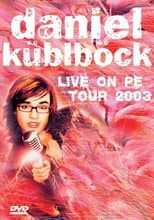 Poster for Daniel Küblböck - Live on PE Tour 2003