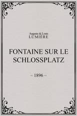 Poster for Fontaine sur le Schlossplatz