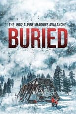 Poster for Buried: The 1982 Alpine Meadows Avalanche