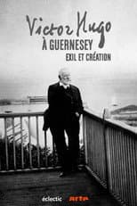 Poster for Victor Hugo à Guernesey, exil et création