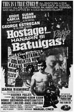 Poster for Hostage... Hanapin si Batuigas!