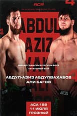 Poster for ACA 189: Abdulvakhabov vs. Bagov 4