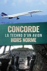 Poster for Concorde : La Techno d'un avion hors norme