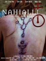 Poster for Nahialli - Un cuento de oro y sangre