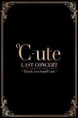 Poster for ℃-ute 2017 Summer Last Concert in Saitama Super Arena ~Thank you team ℃-ute~
