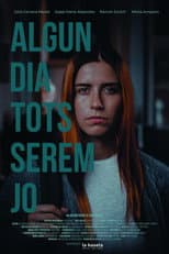 Poster for Algun dia tots serem jo