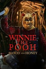 Poster for Winnie the Pooh: Blood and Honey