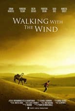 Poster for Walking With the Wind
