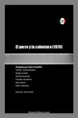 Poster for El perro y la calentura