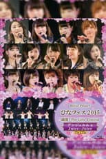 Poster for Hello! Project 2015 Hina Fes ~Mankai! The Girls' Festival~ ANGERME & Juice=Juice Premium