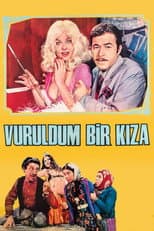 Poster for Vuruldum Bir Kıza