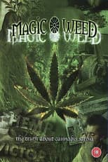 Poster for The Magic Weed: History of Marijuana Plant